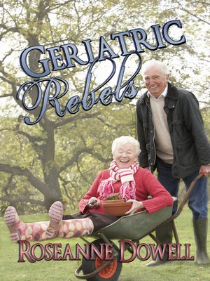 cover image of Geriatric Rebels